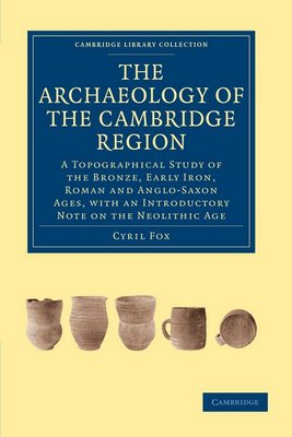 The Archaeology of the Cambridge region